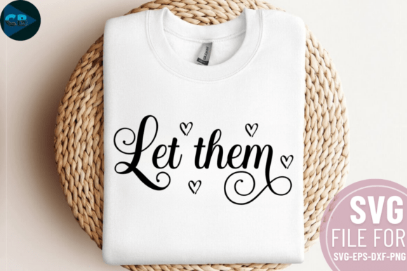 Let Them SVG Design Review for Embroidery Projects