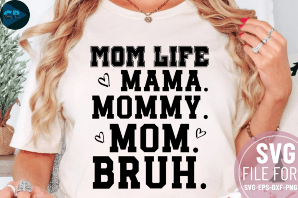 Mom Life Mama SVG Design for Crafts and Graphics